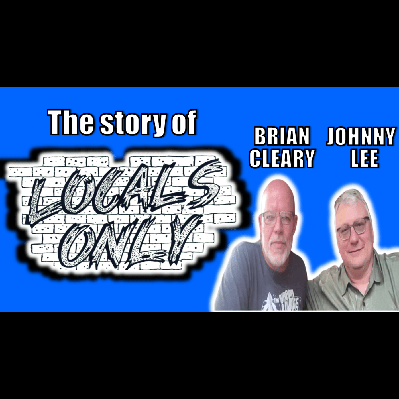 #78 Locals Only (Brian Cleary & Johnny Lee)