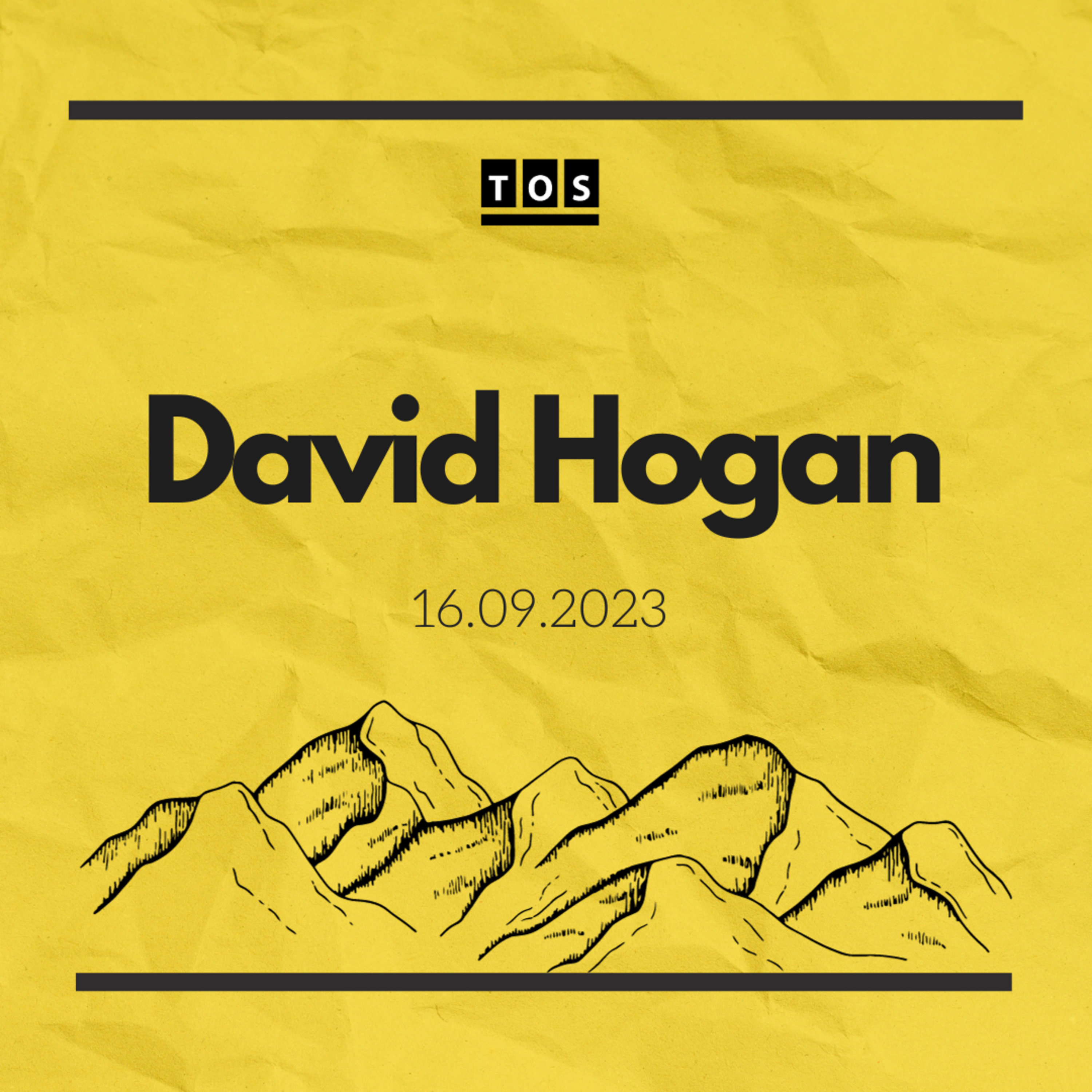 David Hogan - 16.09.2023 hero artwork