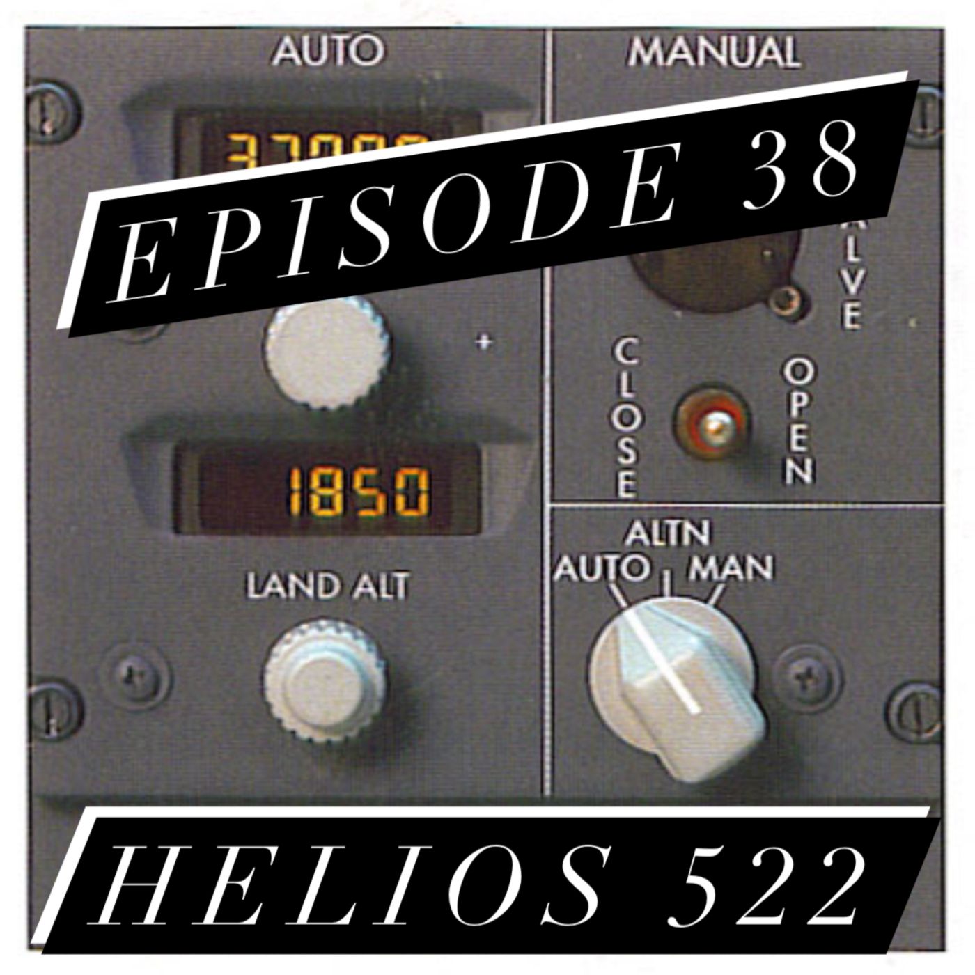 38. Captain Hypoxia - Part 2 - Helios 522