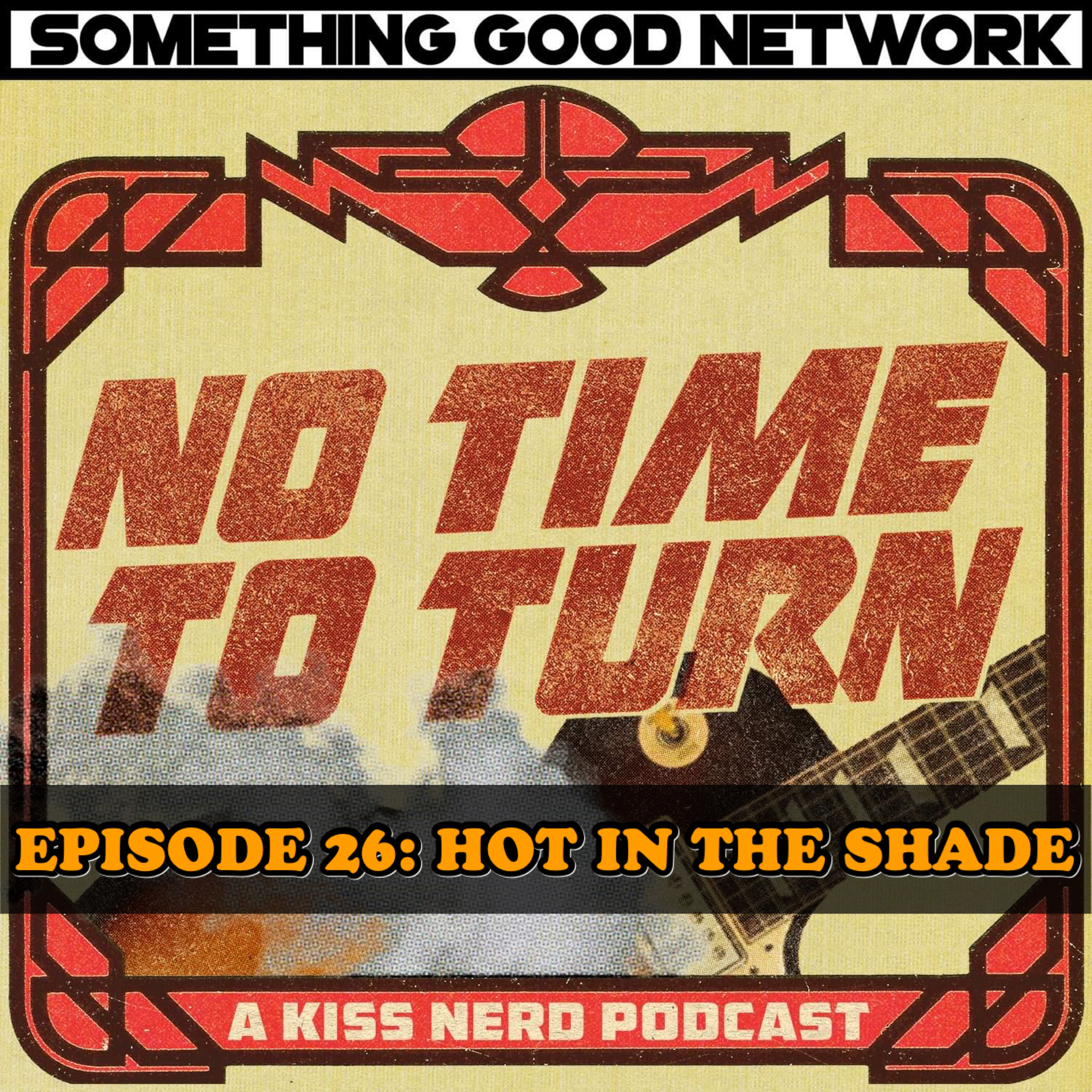 Episode 26 - Hot In The Shade hero artwork