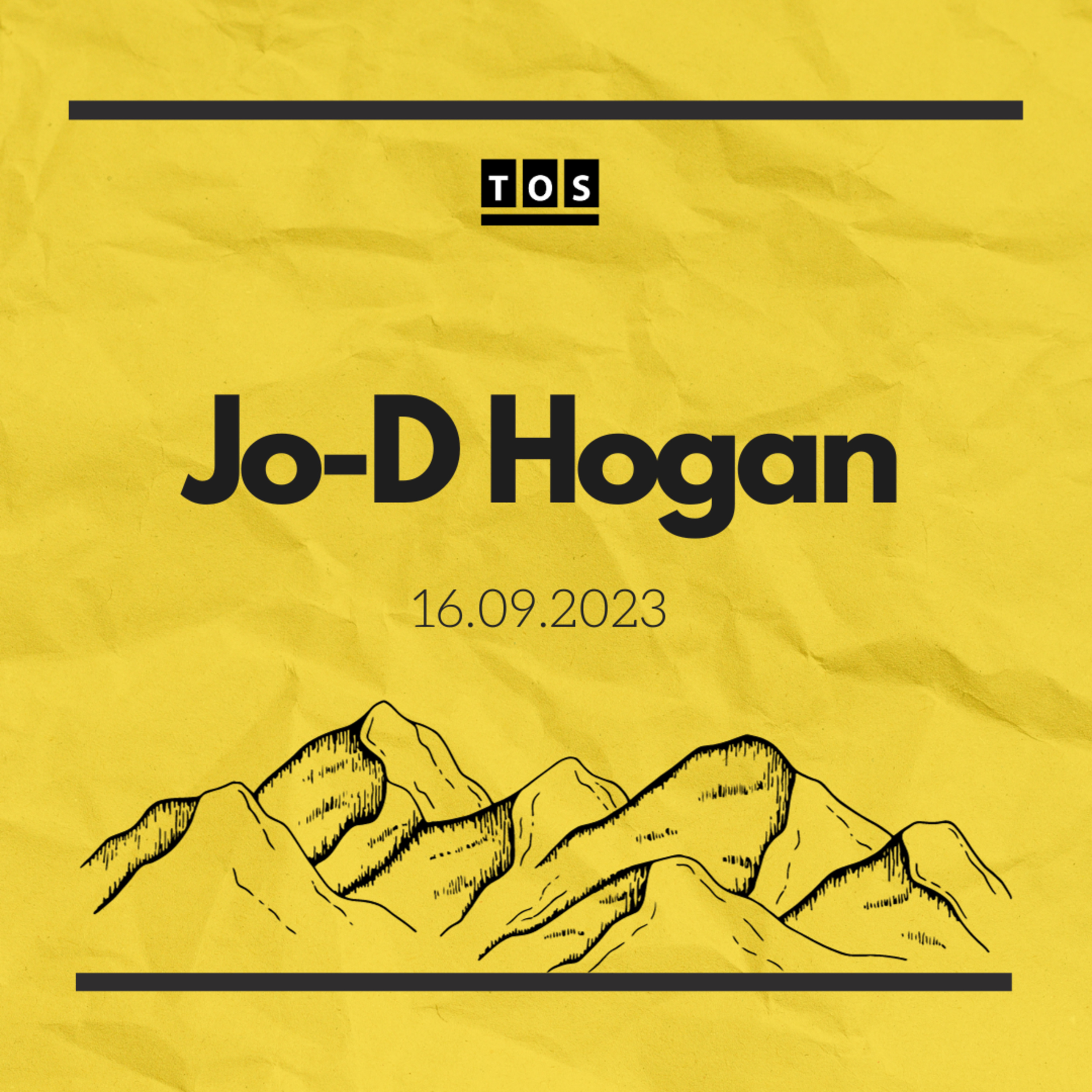Jo-D Hogan - 16.09.2023