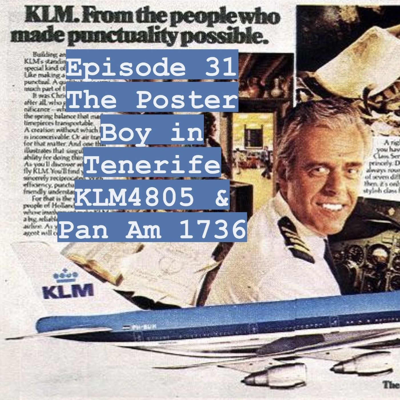 31. Poster Boy in Tenerife - KLM 4805 & Pan Am 1736