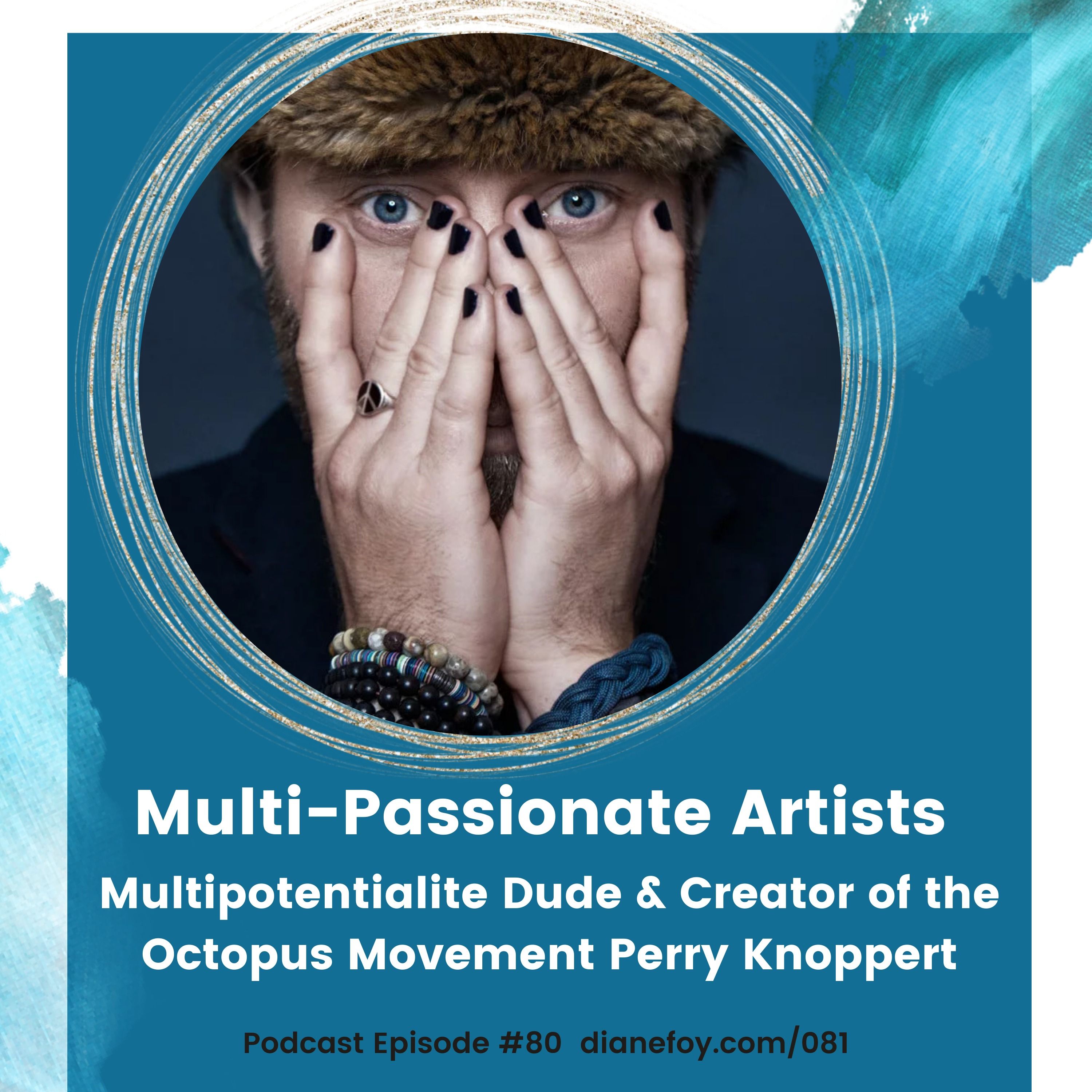 Multipotentialite Dude & Creator of the Octopus Movement Perry Knoppert hero artwork