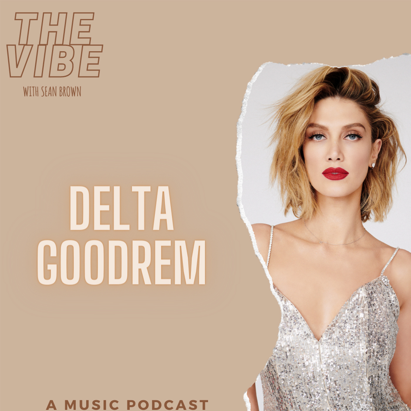 Episode 13 - Delta Goodrem