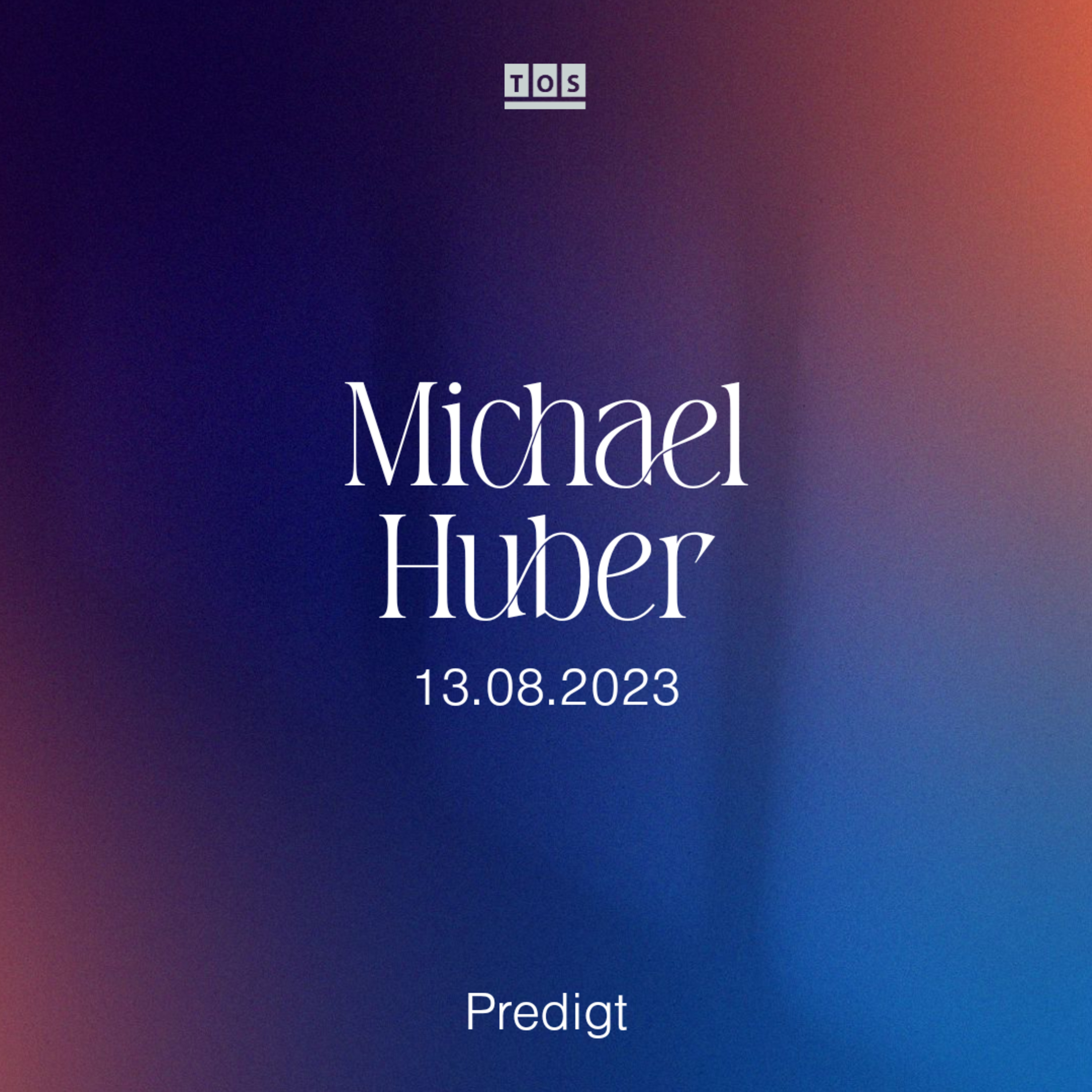 Michael Huber - 13.08.2023 hero artwork