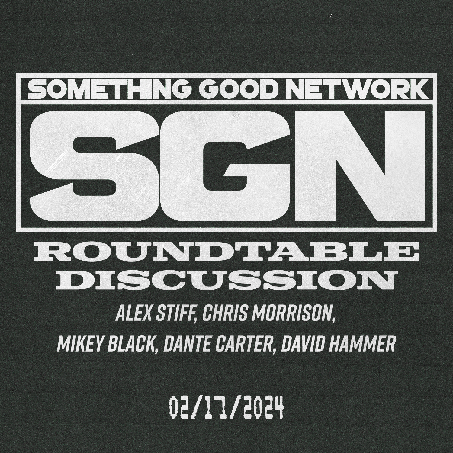A Special SGN Roundtable Episode hero artwork